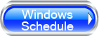 Windows Schedule Button